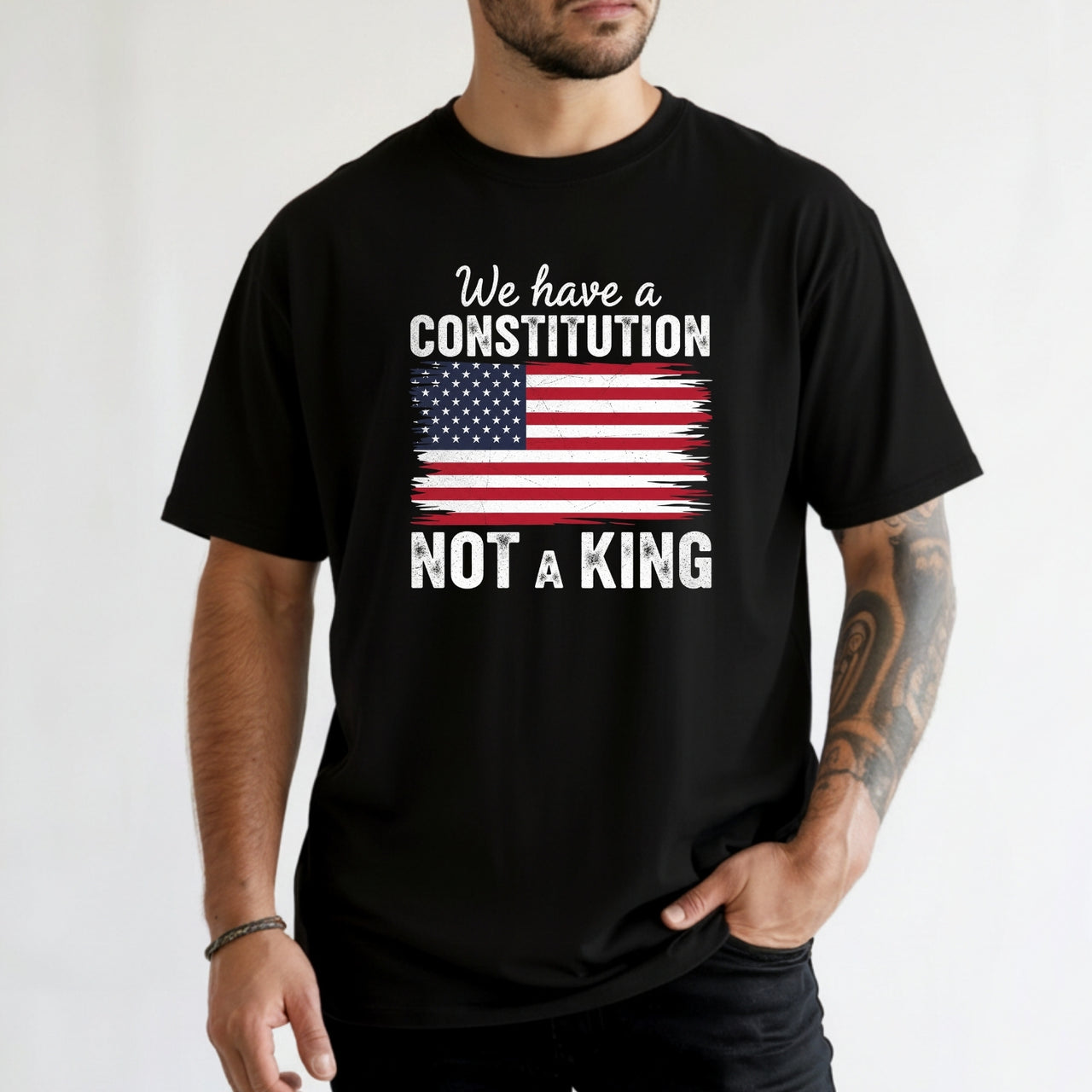 We Have a Constitution No Kings Shirt – Patriotic Freedom Graphic Tee
