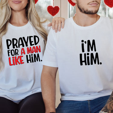 Funny Prayed For Him Matching T-Shirts For Couples