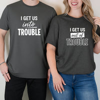 Get Into Trouble Duo Matching T-Shirts For Best Friends