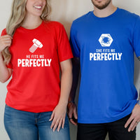 He She Fits Me Perfectly Matching T-Shirts For Couples