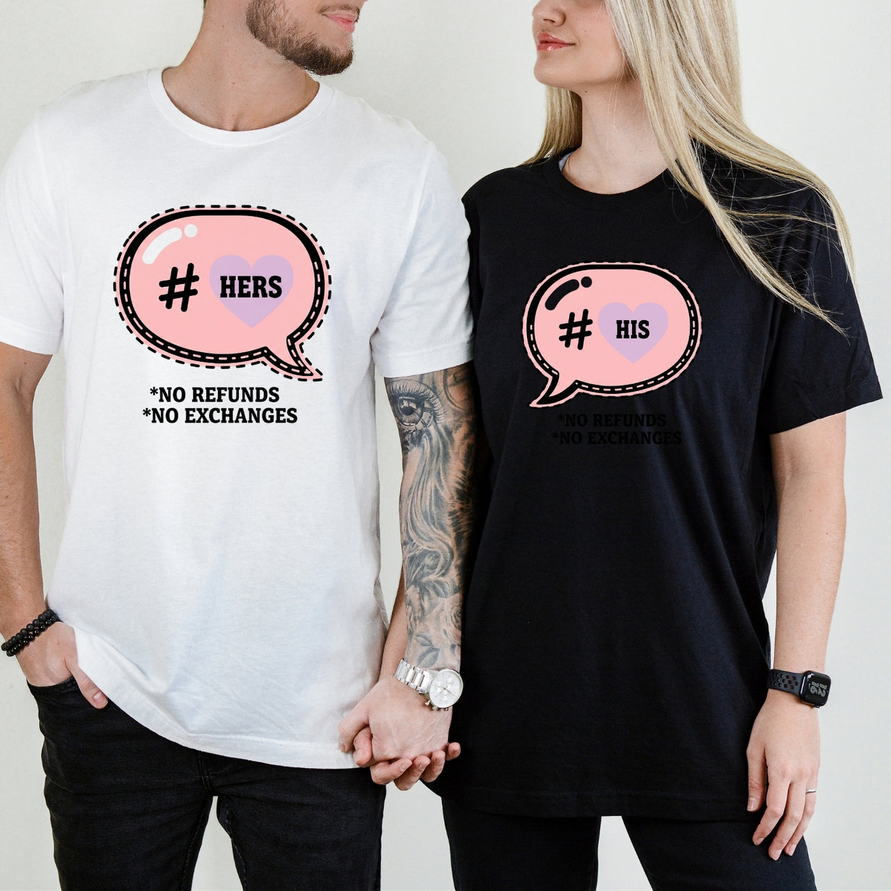 His Her No Exchanges and No Refunds Matching T-Shirts For Couples