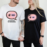 His Her No Exchanges and No Refunds Matching T-Shirts For Couples
