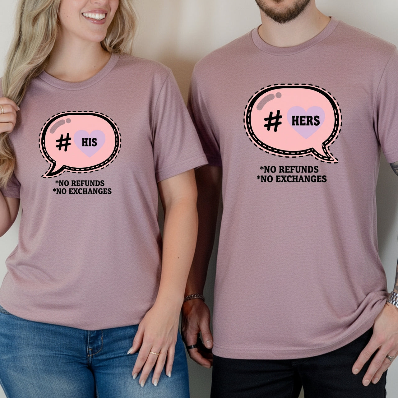 His Her No Exchanges and No Refunds Matching T-Shirts For Couples