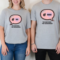 His Her No Exchanges and No Refunds Matching T-Shirts For Couples