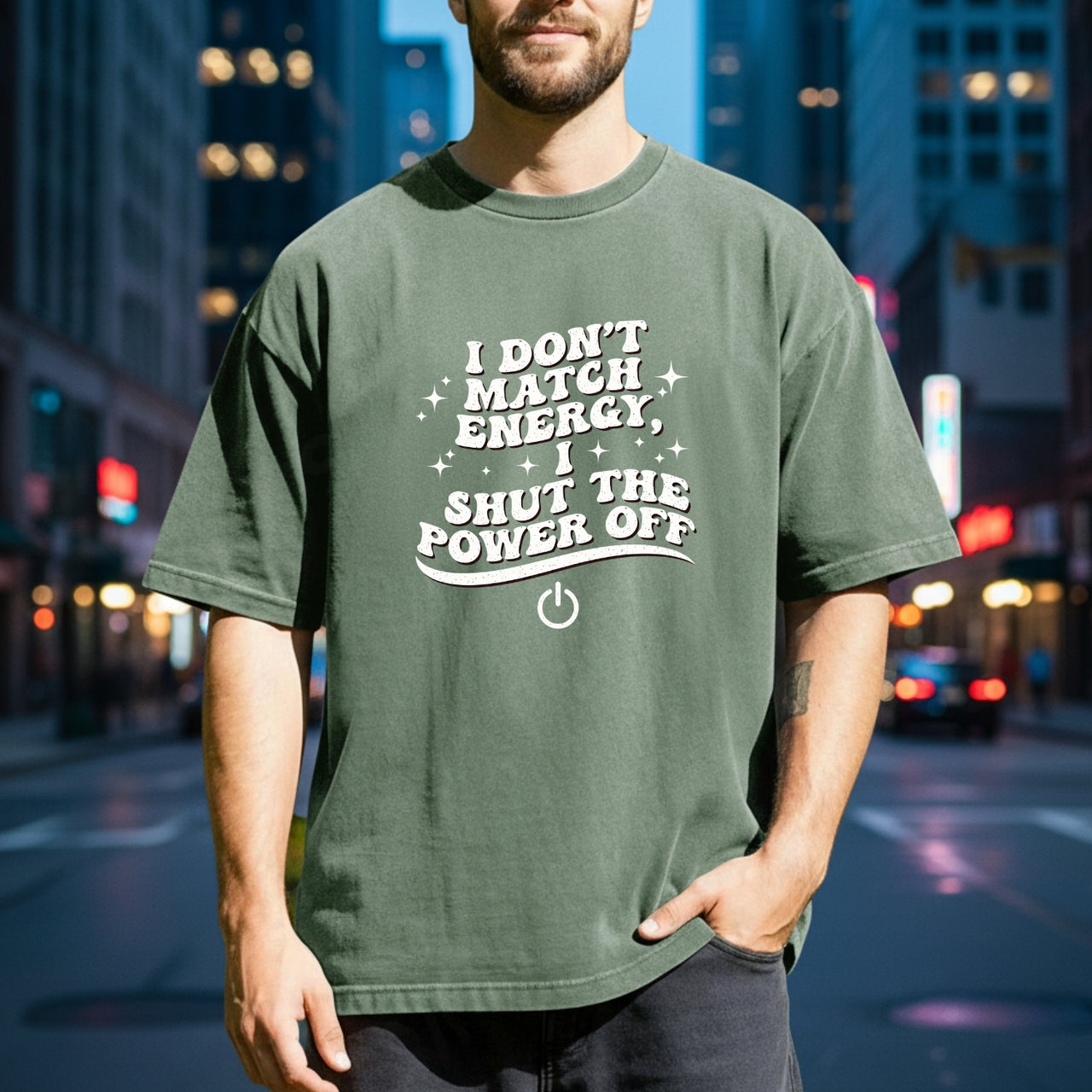 I Don’t Match Energy T-Shirt - Bold Sarcastic Sassy Graphic Tee