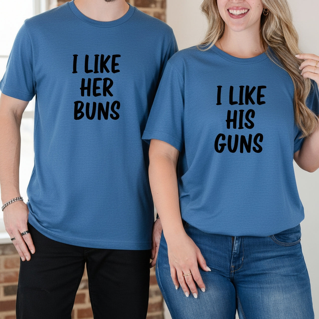 I Like Her Buns I Like His Guns Matching T-Shirts For Couples