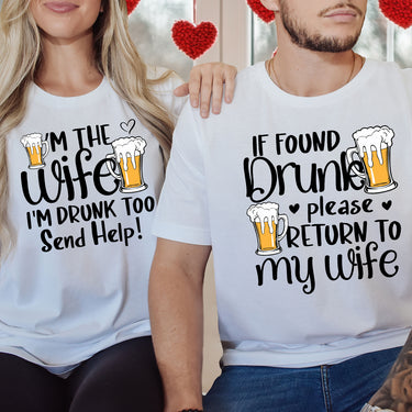 If Found Drunk Please Return To My Wife Matching T-Shirts For Couples