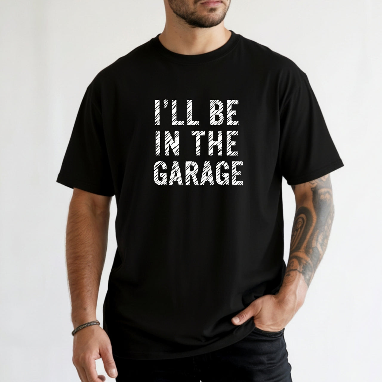 I'll Be In The Garage Shirt – Funny Unisex Graphic Tee