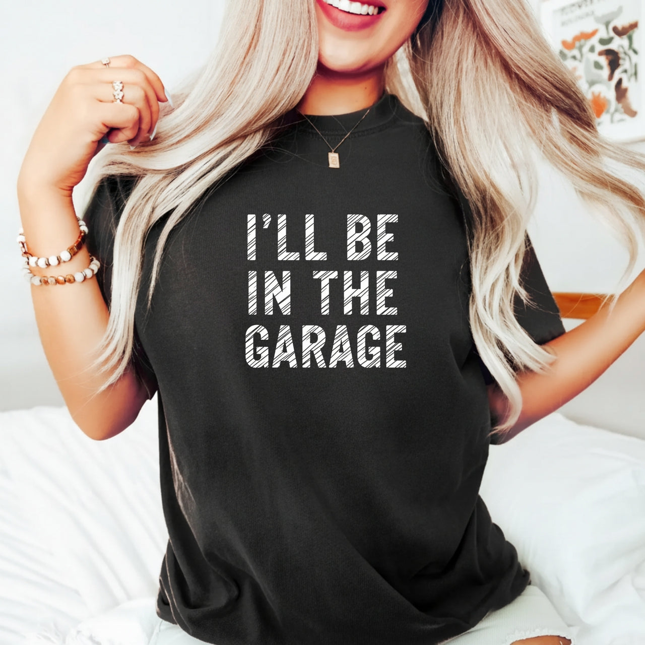 I'll Be In The Garage Shirt – Funny Unisex Graphic Tee