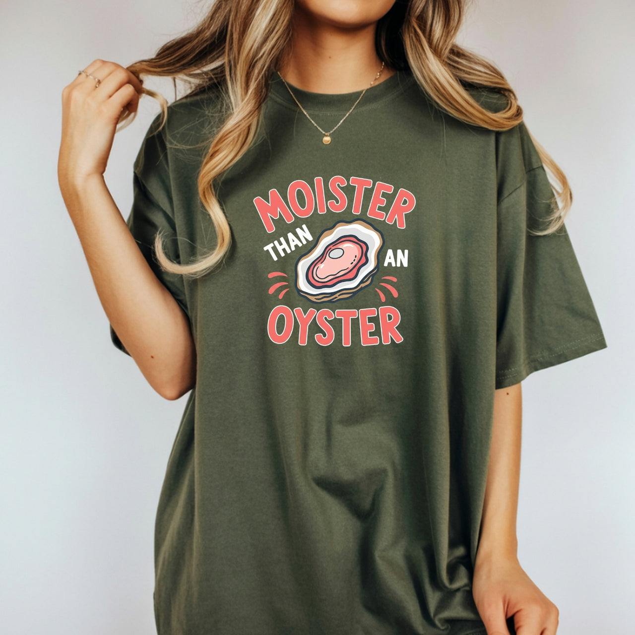 Moister Than an Oyster T-Shirt – Funny Retro Humor Unisex Graphic Tee