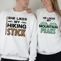 She Likes My Hiking Stick He Like My Peaks Matching Hoodies For Couples