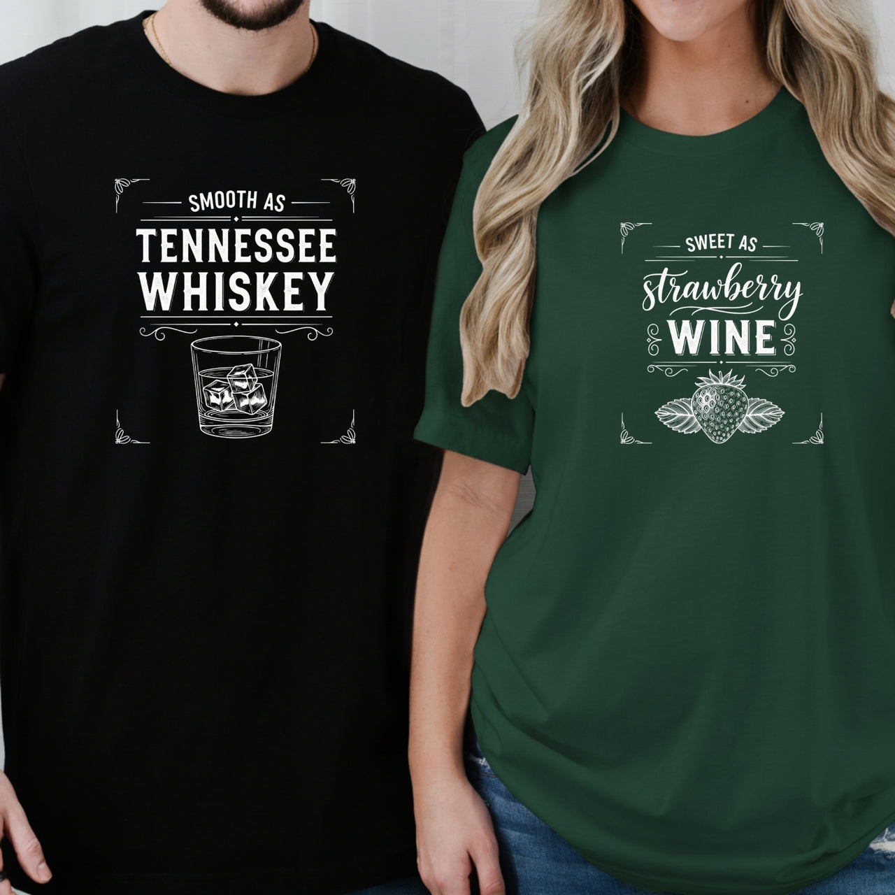 Sweet As Strawberry Wine Smoth As Tennessee Whiskey Matching T-Shirts For Couples