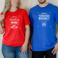 Sweet As Strawberry Wine Smoth As Tennessee Whiskey Matching T-Shirts For Couples