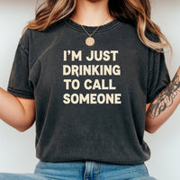 Vintage Inspired Drinking To Call Someone Unisex T-Shirt