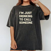Vintage Inspired Drinking To Call Someone Unisex T-Shirt