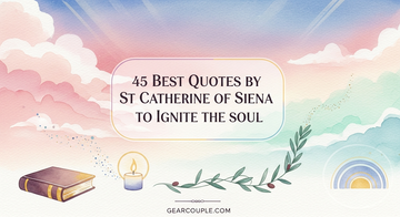 45 Best Quotes by St Catherine of Siena to Ignite Soul