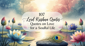 107 Lord Krishna Quotes on Love for a Soulful Life