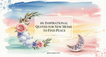 101 Inspirational Quotes for New Moms to Find Peace