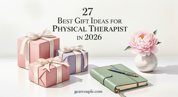 27 Best Gift Ideas for Physical Therapist in 2026