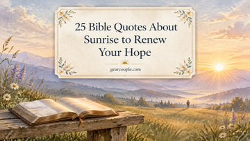 25 Bible Quotes About Sunrise to Renew Your Hope