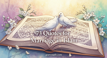73 Quotes for Marriage in Islam