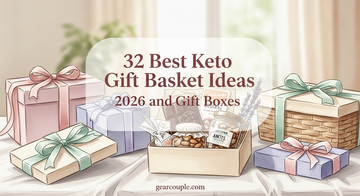 32 Best Keto Gift Basket Ideas 2026 DIY and Gift Boxes