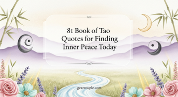 81 Book of Tao Quotes for Finding Inner Peace Today