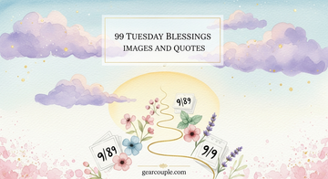 99 Tuesday Blessings Images and Quotes