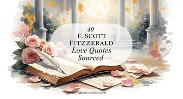 49 F Scott Fitzgerald Love Quotes Sourced