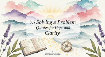 75 Solving a Problem Quotes for Hope and Clarity