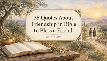 35 Quotes About Friendship in Bible to Bless a Friend
