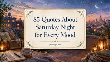 85 Quotes About Saturday Night for Every Mood