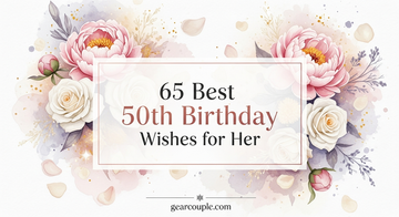 65 Best 50th Birthday Wishes for Her