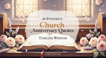 49 Powerful Church Anniversary Quotes Timeless Wisdom