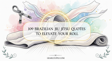 109 Brazilian Jiu Jitsu Quotes to Elevate Your Roll