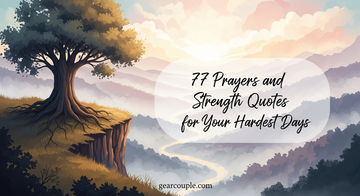 77 Prayers and Strength Quotes for Your Hardest Days