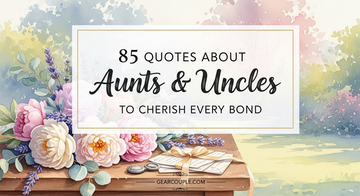 85 Quotes About Aunts Uncles To Cherish Every Bond