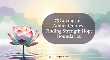 75 Loving an Addict Quotes Finding Strength Hope Boundaries