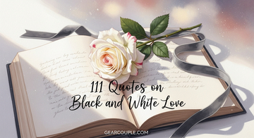 111 Quotes on Black and White Love