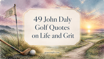 49 John Daly Golf Quotes on Life and Grit