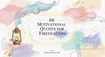 101 Motivational Quotes for Firefighters