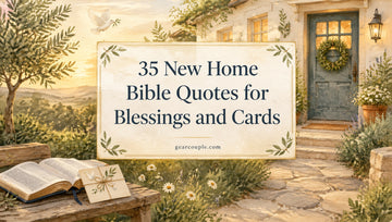 35 New Home Bible Quotes for Blessings and Cards