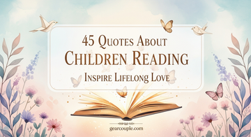 45 Quotes About Children Reading Inspire Lifelong Love
