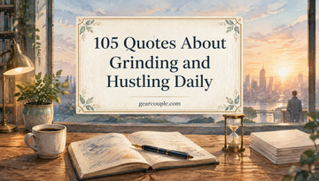 105 Quotes About Grinding and Hustling Daily