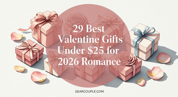 29 Best Valentine Gifts Under $25 for 2026 Romance