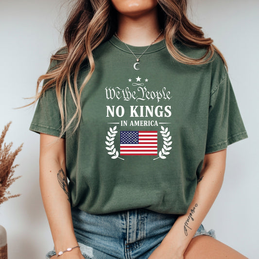 No Kings in America Tee – Liberty & Democracy Statement T-Shirt