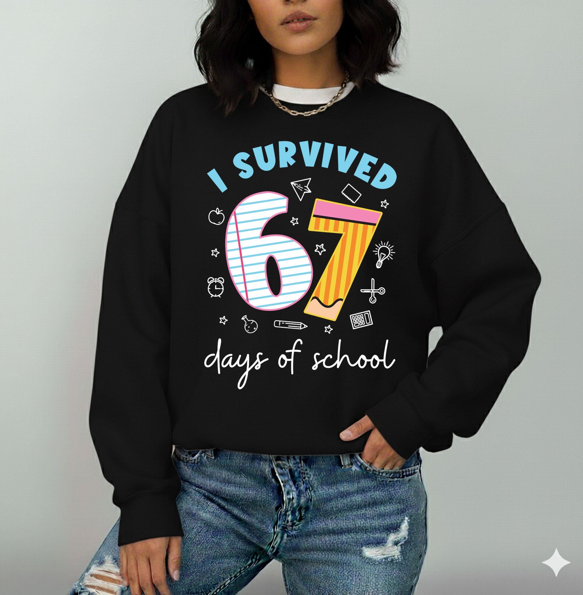 I Survived 67 Days of School Shirt – Funny Teacher Graphic Tee