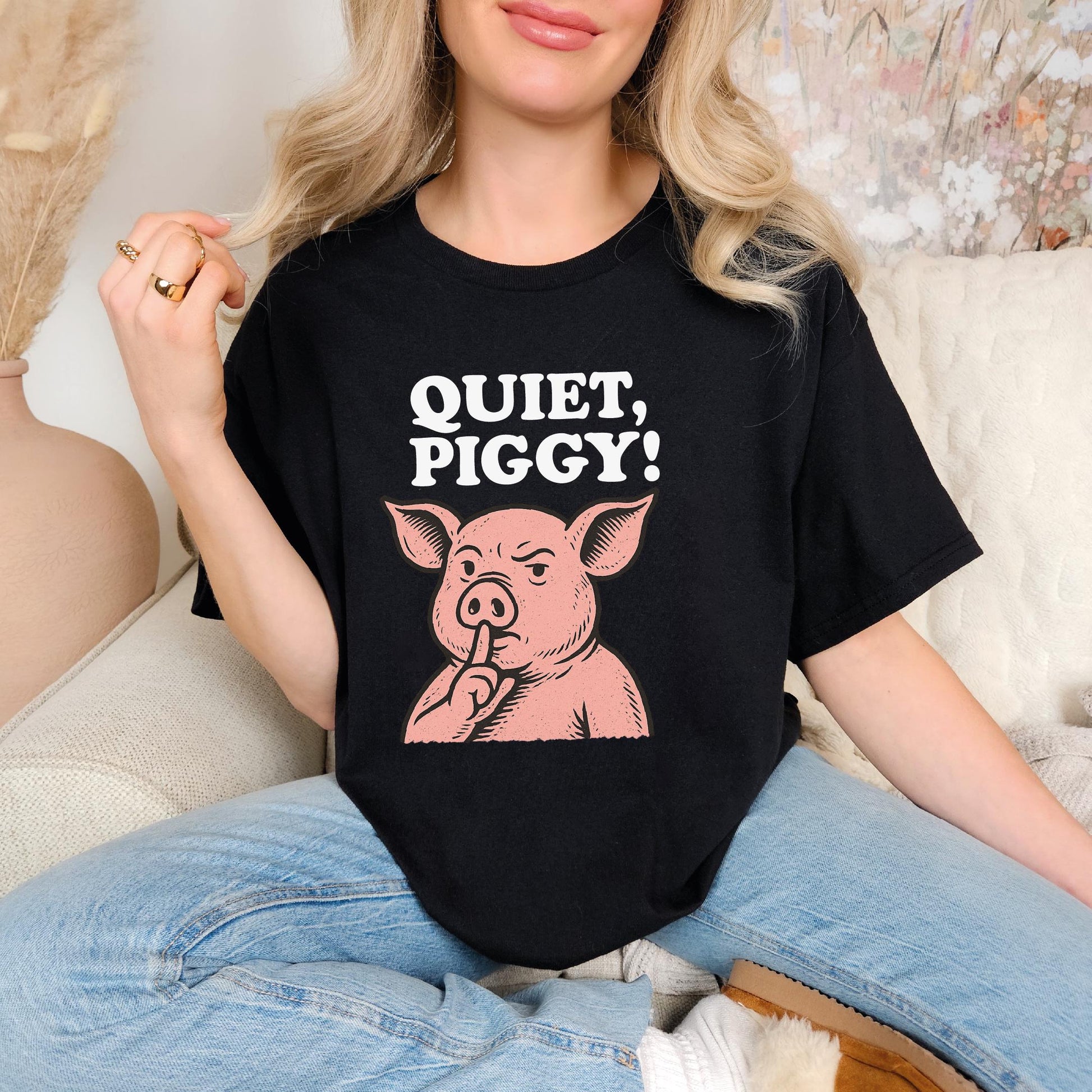Quiet Piggy Satirical Trump T-Shirt – Funny Political Quote Tee