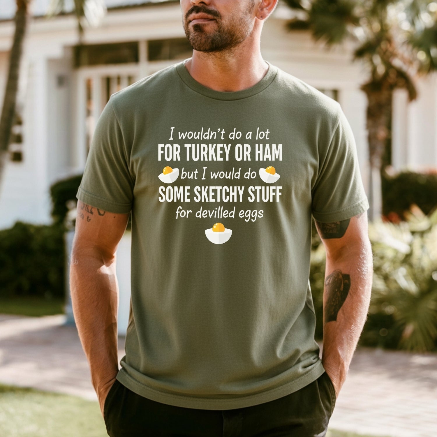 I Would Do Sketchy Stuff for Deviled Eggs Shirt – Funny Thanksgiving Tee – Holiday Humor Graphic Top