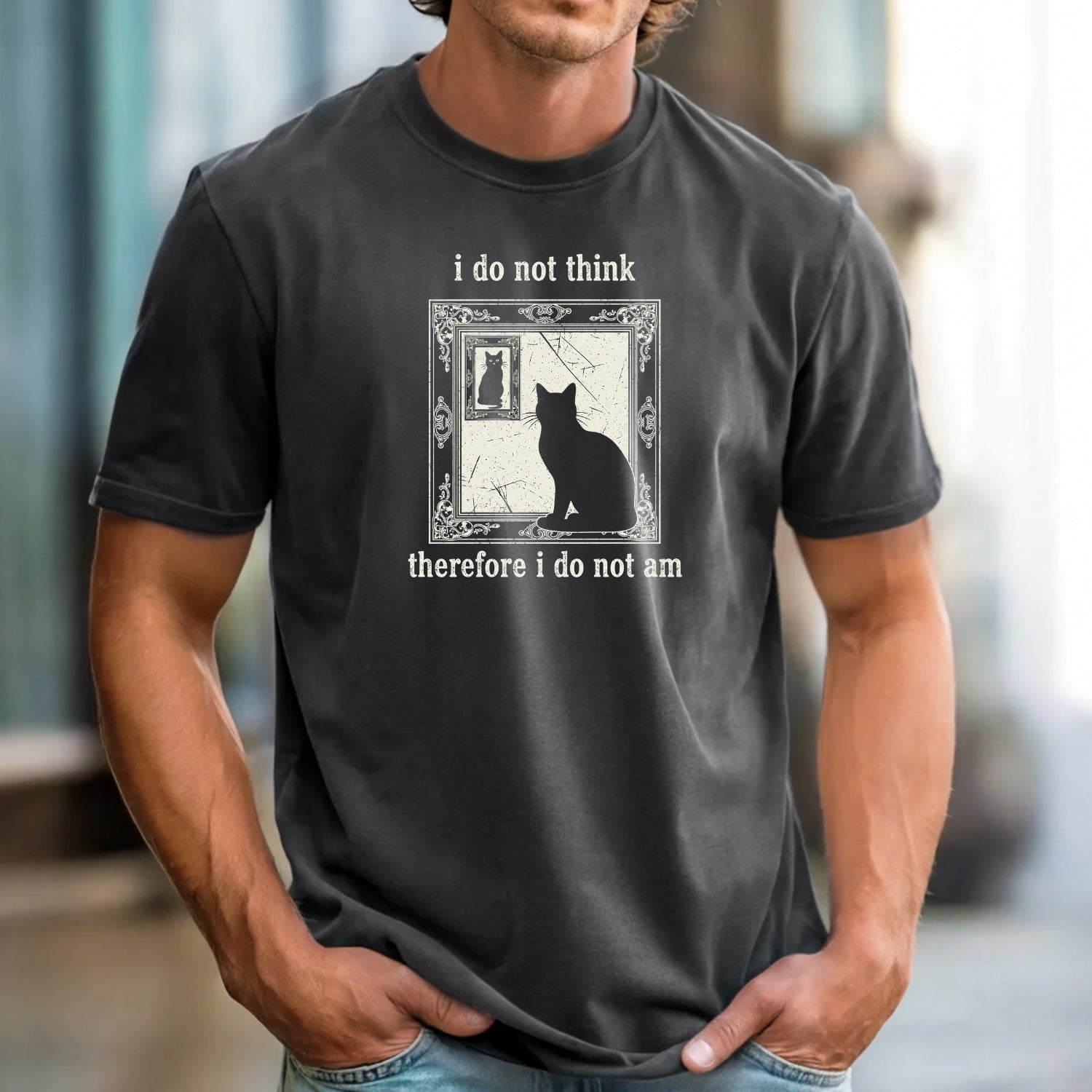 I Do Not Think Therefore I Do Not Am T-Shirt – Funny Cat Tee – Retro Grunge Vintage Style